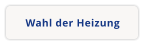 Wahl der Heizung