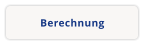 Berechnung
