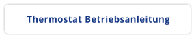 Thermostat Betriebsanleitung