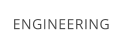 ENGINEERING