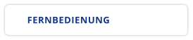 FERNBEDIENUNG